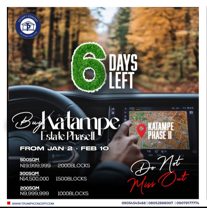 T.Pumpy’s Katampe Estate Phase II Promo, 6 Days Left
