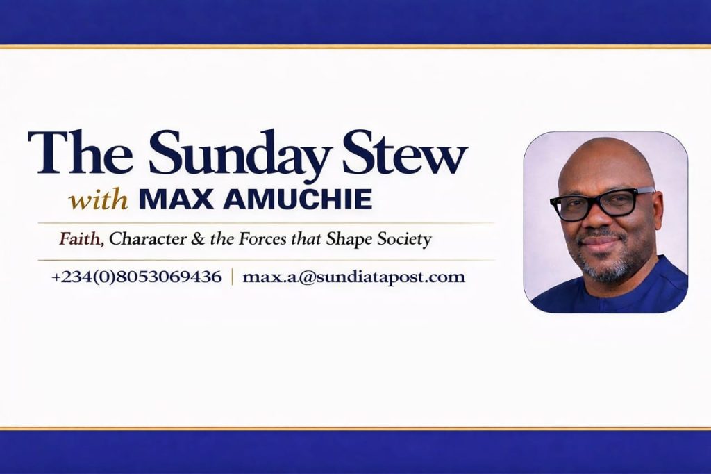 The Insecurity Triad: Money, Land and Mind — The Capstone Max Amuchie - The Sunday Stew