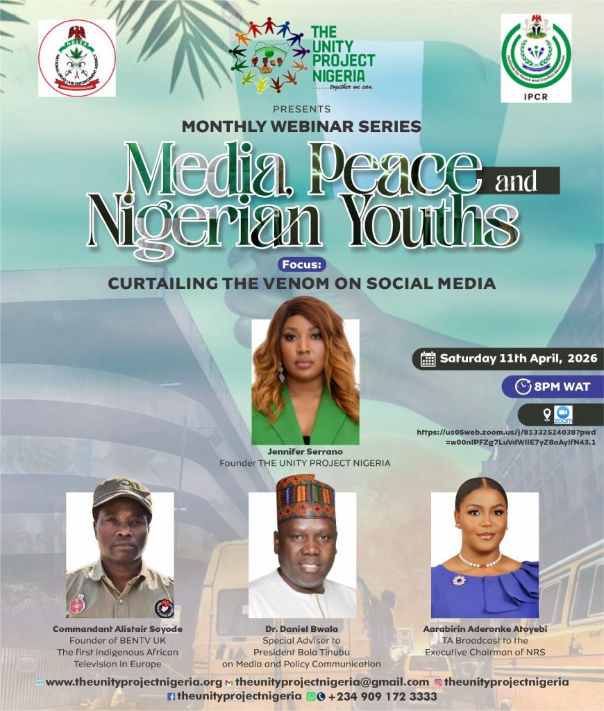 Arabinrin Aderonke, Bwala to Speak at The Unity Project Nigeria Webinar Media Peace-Nigerian Youths